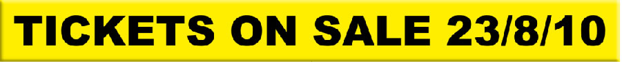 Tickets on sale 23/08/10
